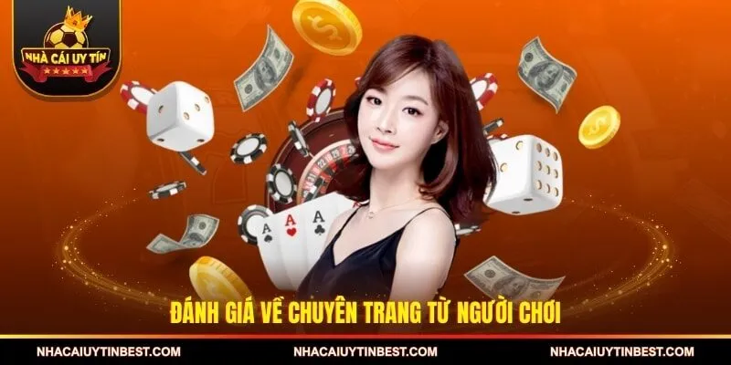 Đánh giá về chuyên trang từ người chơi