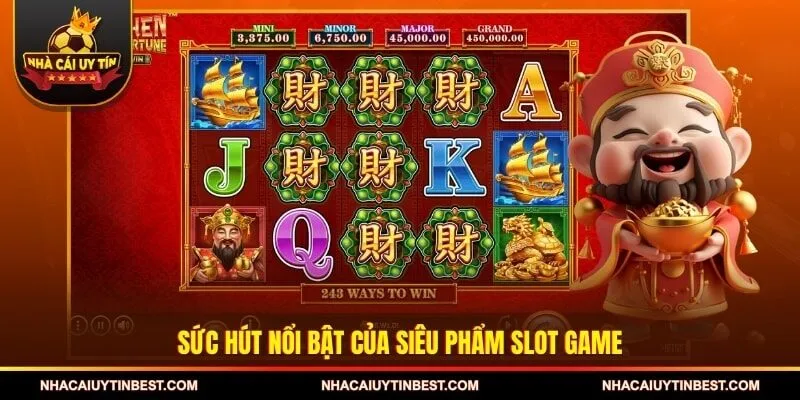 Sức hút nổi bật của siêu phẩm slot game